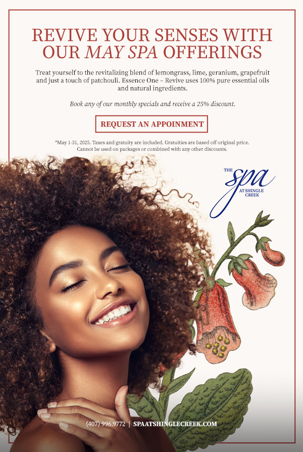 Revive Your Senses with our May Spa Offerings
		  
Treat yourself to the revitalizing blend of lemongrass, lime, geranium, grapefruit and just a touch of patchouli. Essence One – Revive uses 100% pure essential oils and natural ingredients.  

Book any of our monthly specials and receive a 25% discount.
		  
*May 1-31, 2025. Taxes and gratuity are included. Gratuities are based off original price.
Cannot be used on packages or combined with any other discounts.